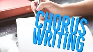 The Simplest Technique to Write a Chorus for your Song - step by step
