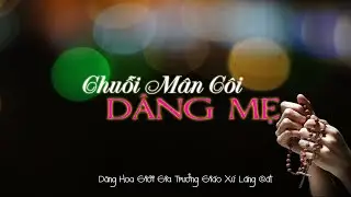 Chuỗi mân côi dâng mẹ-Giới gia trưởng