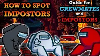 Among Us Tips and Tricks: HOW TO SPOT IMPOSTORS
