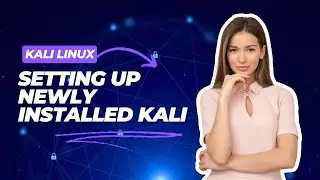 NEWLY Installed Kali Linux Setup Made EASY!