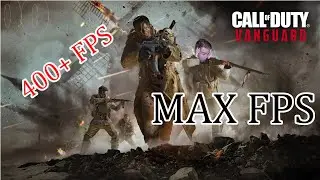 How to Achieve MAX FPS in COD Vanguard!