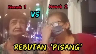 Dua Nenek-Nenek Muc***ri Ini B3r4ntem Rebutan 'Pisang' Pelanggan