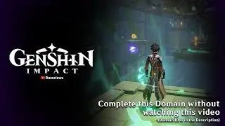 Genshin Impact: 750IQ Impossible Domain - Created by Kratos