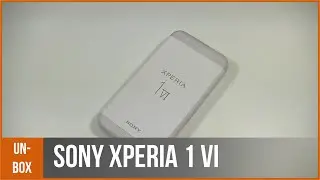 SONY XPERIA 1 VI - déballage par TopForPhone