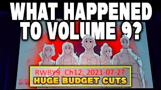 Volume 9's HUGE Budget Cuts - RWBY News and Information
