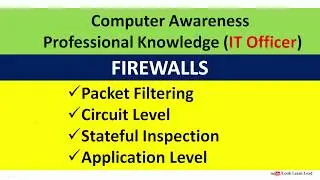 Firewalls and Types:IT officer  Professional Knowledge