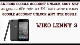 Wiko Lenny 3 Frp Bypass 2018