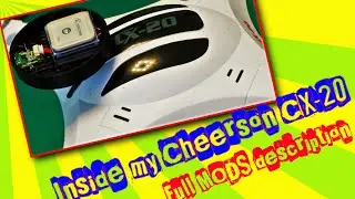 MUST WATCH - Inside my Cheerson CX-20 - FULL MODIFICATIONS TUTORIAL