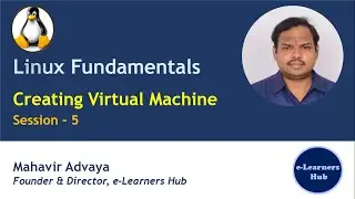 Linux Installation | Creating Linux Virtual Machine (2021) | Ubuntu Linux | Linux Fundamentals - 005
