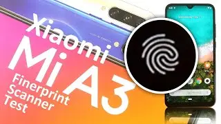 Xiaomi Mi A3 Fingerprint Scanner Test