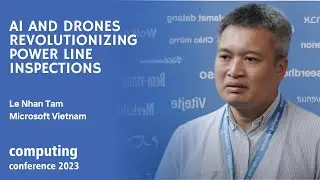 AI and Drones Revolutionizing Power Line Inspections: Interview with Le Nhan Tam, Microsoft Vietnam