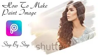 Paint Brush Editing || How To Make Paint Image || PicsArt Tutorial 2018