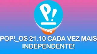 POP OS 21.10 Review - Cada vez mais distante do Ubuntu!