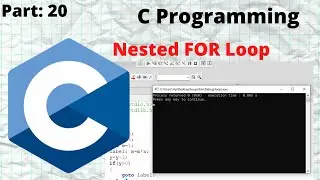 Nested For Loop in C Programming | C Programming Tutorial Nested For Loop 