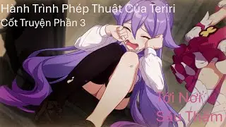 Hành Trình Phép Thuật Của Teriri (Event Trở Lại) 3 - Honkai Impact 3