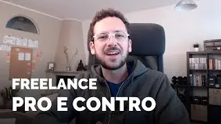 Diventare Freelance Pro e Contro | La mia esperienza