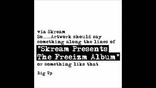 Skream - Cold Outside (The Freeizm Album) 2010 [Free Download]