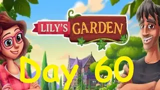 Lily's Garden Day 60 -  Complete