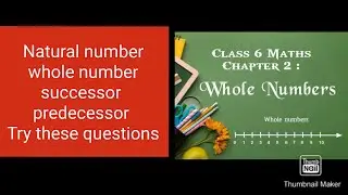 Class 6 Maths Chapter 2 Part 1