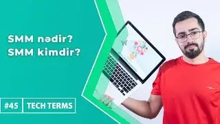 SMM nədir? SMM kimdir? | Tech-Terms #45