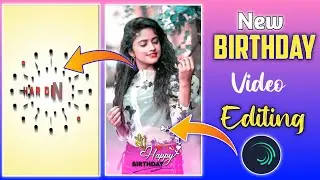 Birthday Status Video Editing | Birthday Video Kaise Banaye 2022 | Happy Birthday wishing Status