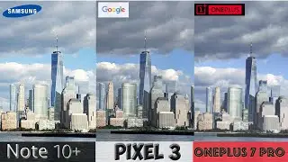 Galaxy Note 10 Plus vs Pixel 3 vs OnePlus 7 Pro // Camera Test