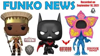 Funko News - September 18, 2021