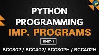 Python Programming Most Important Programs | Unit-1 | Python Aktu Unit-1 | Aktu Exams