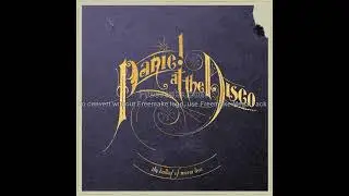Panic! At The Disco - The ballad of Mona Lisa