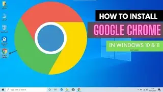 How to Install Google Chrome on Windows 10 and 11 2022/IT NEXT