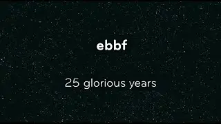 celebrating 25 years of ebbf impact