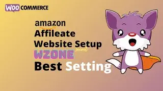 WZone Amazon Affiliate  Plugin Setup | Amazon Affiliates without API WordPress Plugin Bangla 2020