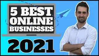 5 BEST Online Businesses To Start For Beginners 2021