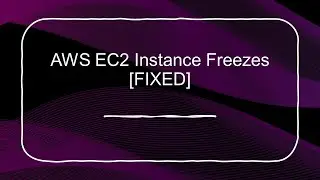 How to Fix AWS EC2 Instance Hangs