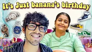 JUST BANANA'S BIRTHDAY VLOG 🎁🎁