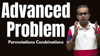 Permutation Combination JEE Advanced Illustration | VLSIR