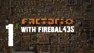 Factorio /w Fireball435 Eps-1