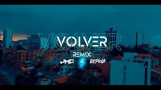 VOLVER REMIX - @repiola  & JMC (PROD. BABY MUSIC)