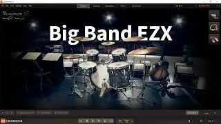 Toontrack EZDrummer 3 with Big Band EZX All Presets Demo