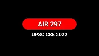 My UPSC CSE 2022 Final Result.
