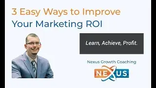 3 Easy Ways to Improve Your Marketing ROI
