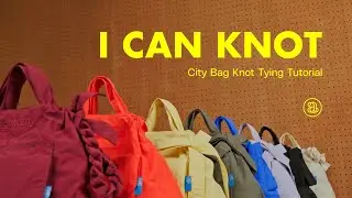 ana tomy No.8 City Bag Knot Tying Tutorial