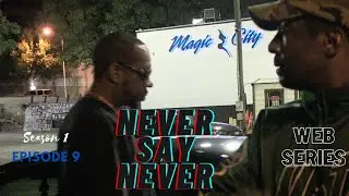 Never say Never Web Series Season 1 Episode 9