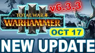 Total War: Warhammer 3 Update 6.3.3 Patch Explained — The Real Reason Behind This Fix!
