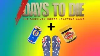 Aussie plays 7 Days to Die | Day 1| LET THE GAME BEGIN!!