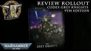 Review Rollout: Codex Grey Knights 9th Edition