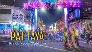 Pattaya  Beach Road Night Life and Street food