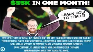 $55K in One Month!  Momentum Day Trading FOR THE WIN!
