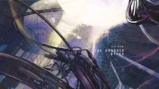 Tek Genesis - Ether