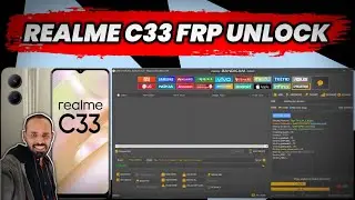 Realme C33 Frp Unlock | Realme C33 Frp | Realme C33 Hard Reset | Realme C33 Unlock tool